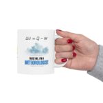 Trust Me I'm a Meteorologist Mug
