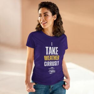 I Take Weather Cirrusly Women's T-Shirt (Midweight Cotton) - Image 5