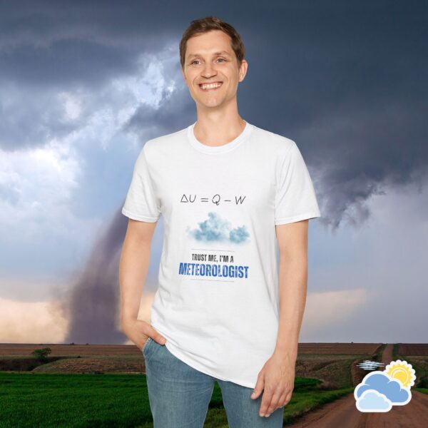 Trust Me I'm a Meteorologist Unisex T-Shirt (Softstyle)