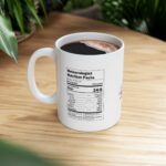 Meteorologist Nutrition Facts Mug
