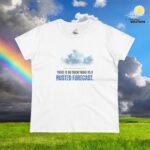 There's No Such Thing As a Busted Forecast Women's T-Shirt (Midweight Cotton, White)