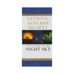 National Audubon Society Field Guide to the Night Sky