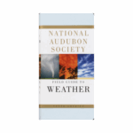National Audubon Society Field Guide to Weather