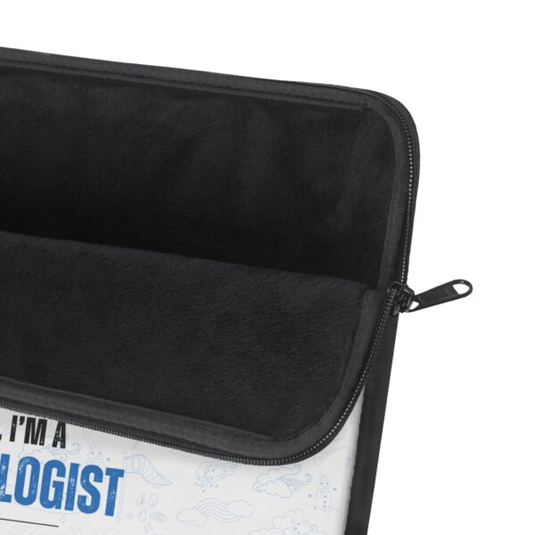 Trust Me I'm a Meteorologist Laptop Sleeve - Image 9