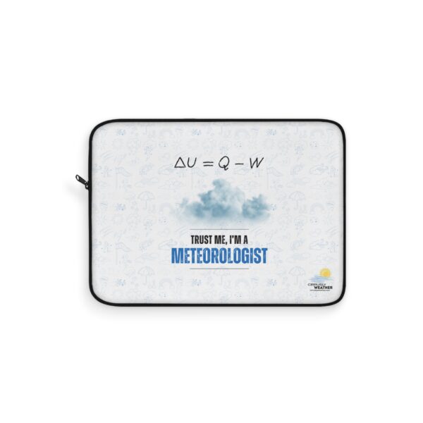 Trust Me I'm a Meteorologist Laptop Sleeve - Image 4