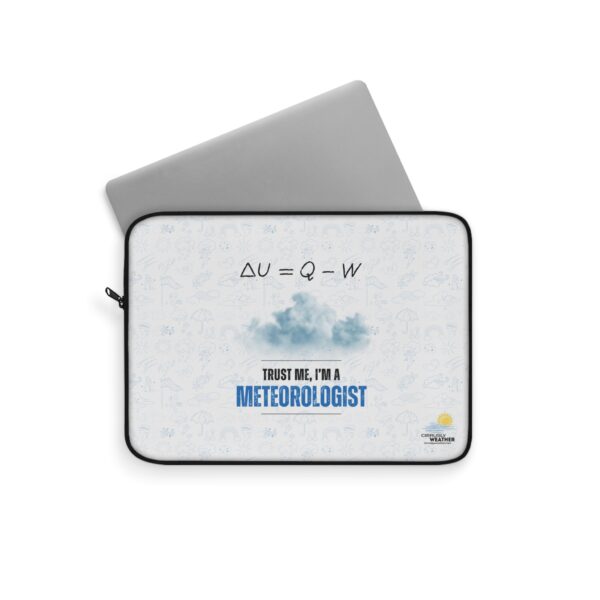 Trust Me I'm a Meteorologist Laptop Sleeve - Image 5