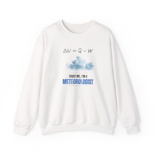 Trust Me I'm a Meteorologist Crewneck Sweatshirt - Image 6