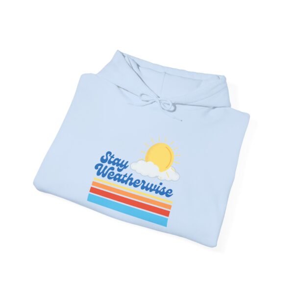 Stay Weatherwise Hoodie - Image 8