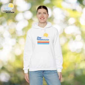 Stay Weatherwise Hoodie