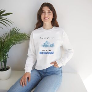 Trust Me I'm a Meteorologist Crewneck Sweatshirt - Image 5
